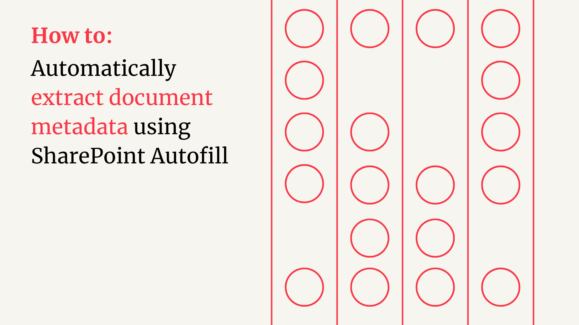 How to: Automatically extract document metadata using SharePoint Autofill