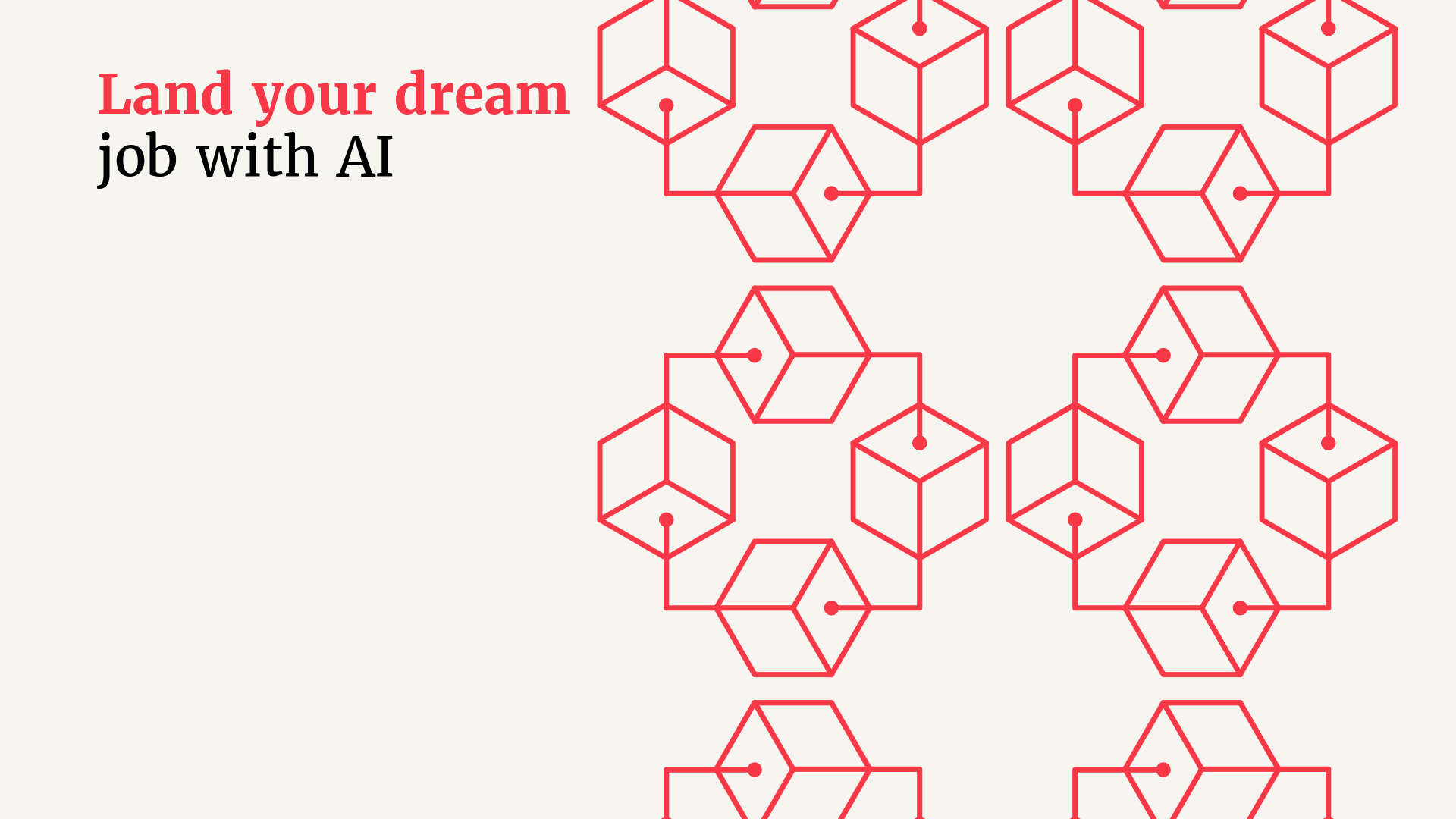 land your dream with AI is the title next to red repeating pattern of boxes and lines 